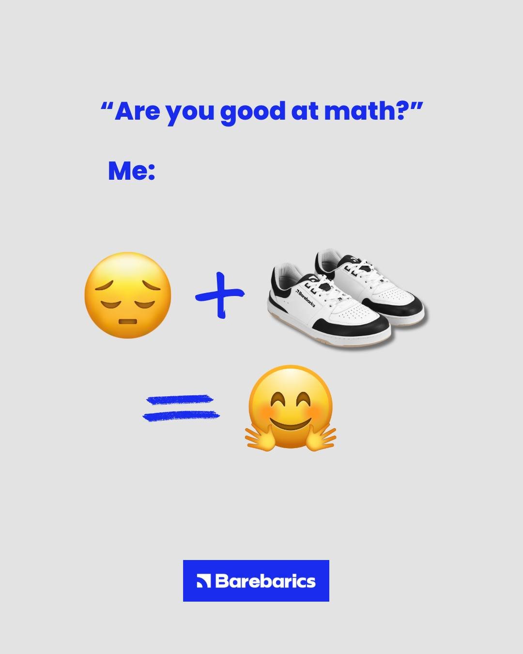 “Are you good at math?”

M